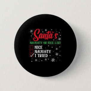 Badge Rond 5 Cm La liste des enfants sages ou pas du Père Noël de 