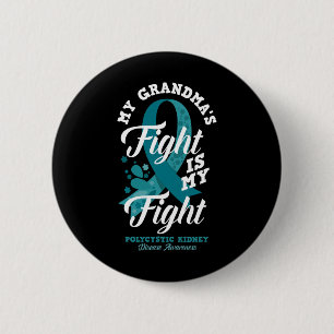 Badge Rond 5 Cm La lutte de grand-mère est ma lutte contre la mort