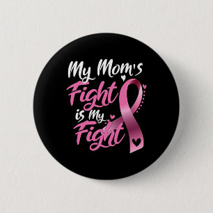 Badge Rond 5 Cm La lutte de maman est ma lutte Conscience du cance
