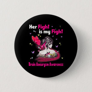Badge Rond 5 Cm La lutte est mon combat Cerveau Aneurysme Conscien