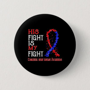 Badge Rond 5 Cm La lutte est mon combat Congénitale Maladie cardia