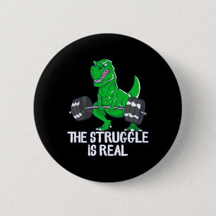 Badge Rond 5 Cm La Lutte Est Vraiment Drôle T-rex Gym Exercice