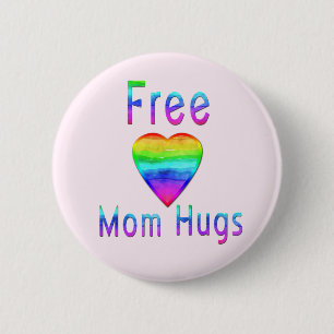 Badge Rond 5 Cm La maman libre étreint l'arc-en-ciel LGBTQ