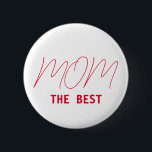 Badge Rond 5 Cm La meilleure maman<br><div class="desc">Le meilleur bouton de maman.</div>