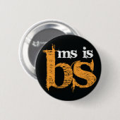 Badge Rond 5 Cm La milliseconde est les BS (Devant & derrière)