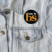 Badge Rond 5 Cm La milliseconde est les BS (En situation)