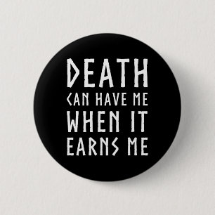 Badge Rond 5 Cm La Mort Peut M'Avoir Quand Il M'Obtient Une Vidéo