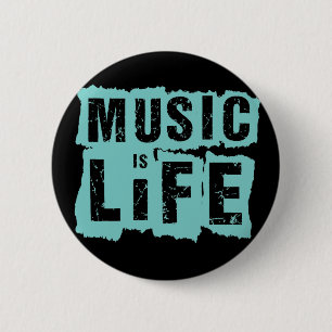 Badge Rond 5 Cm La musique, c'est la vie !