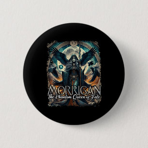 Badge Rond 5 Cm La mythologie celtique irlandaise de Morrigan Rave