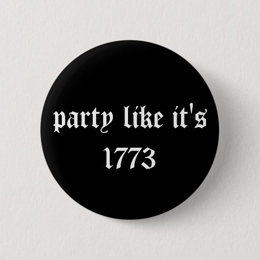Badge Rond 5 Cm la partie comme elle est 1773 (Devant)