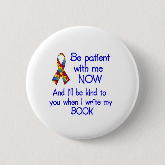 Badge Rond 5 Cm La patience d'autisme (Devant)