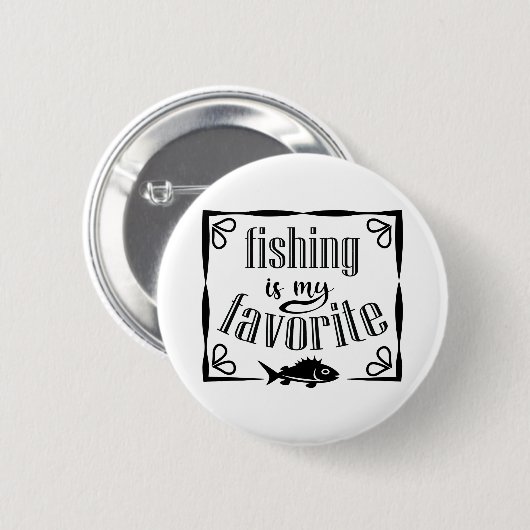 Badge Rond 5 Cm La pêche est ma citation préférée (Devant & derrière)