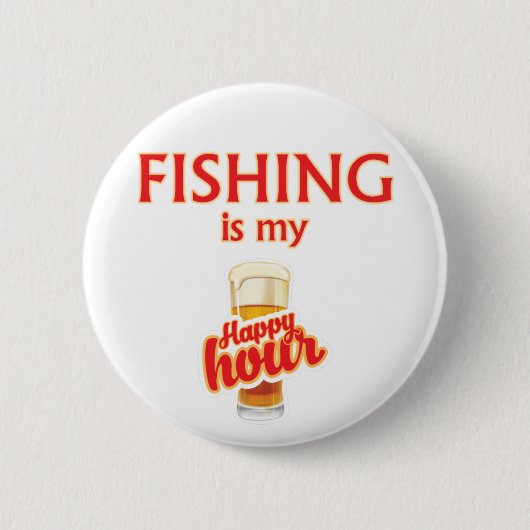 Badge Rond 5 Cm La Pêche Est Mon Heureuse Heure (Devant)