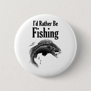 Badge Rond 5 Cm la pêche plutôt que le poisson