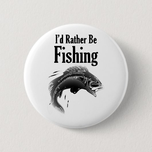 Badge Rond 5 Cm la pêche plutôt que le poisson (Devant)