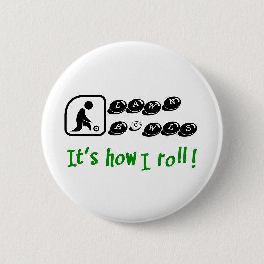 Badge Rond 5 Cm La pelouse roule - il est comment je roule (Devant)