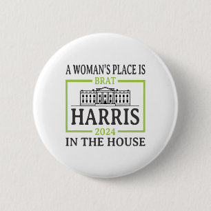 Badge Rond 5 Cm La Place De La Femme Est À La Maison Blanche 2024