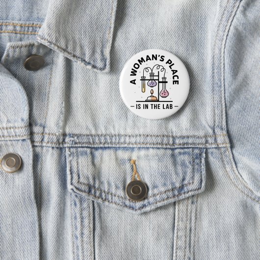 Badge Rond 5 Cm La place d'une femme est dans le laboratoire - Sci (En situation)