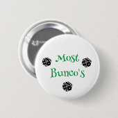 Badge Rond 5 Cm La plupart des Bunco (Devant & derrière)