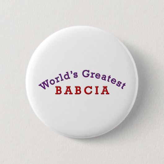 Badge Rond 5 Cm La plus grande Babcie du monde (Devant)