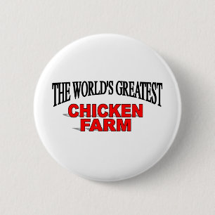 Badge Rond 5 Cm La plus grande ferme de poulet du monde