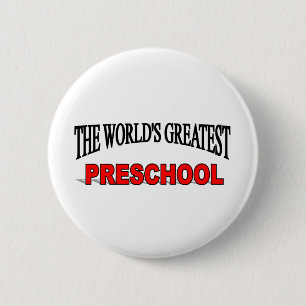 Badge Rond 5 Cm La plus grande pré école du monde