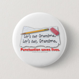 Badge Rond 5 Cm La ponctuation sauve les vies