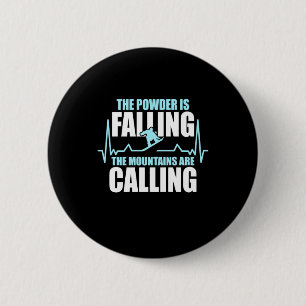 Badge Rond 5 Cm La Poudre Tombe Le Snowboard