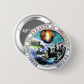 Badge Rond 5 Cm La rébellion aux tyrans est obéissance à Dieu (Devant & derrière)