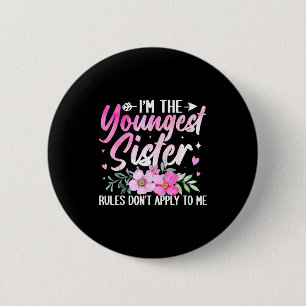 Badge Rond 5 Cm La règle du tee de la sœur cadette ne s'applique p