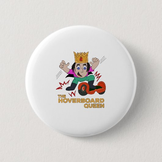 Badge Rond 5 Cm La reine du Hoverboard (Devant)