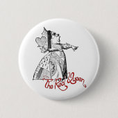 Badge Rond 5 Cm La reine rouge (Devant)