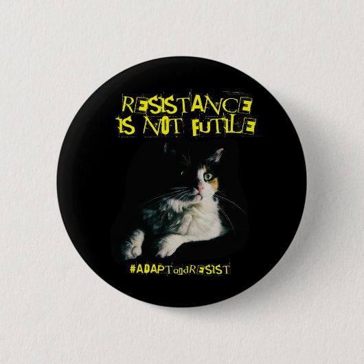 Badge Rond 5 Cm La résistance n'est pas futile ! (Devant)
