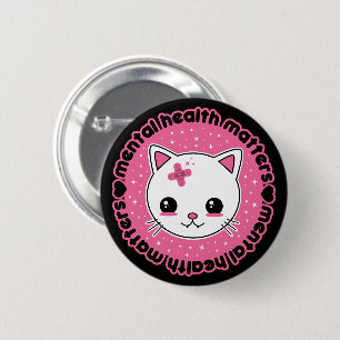 Badge Rond 5 Cm La santé mentale compte Chat Kawaii