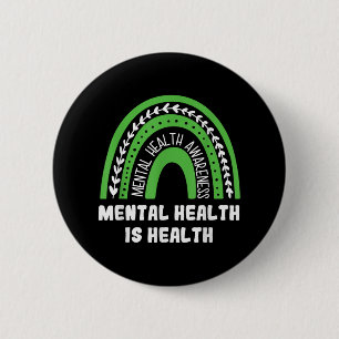 Badge Rond 5 Cm La Santé Mentale Est La Santé Comme Sensibilisatio