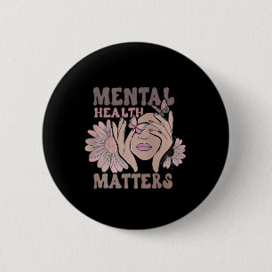 Badge Rond 5 Cm La santé mentale importe le flux de soutien de sen