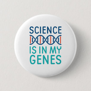 Badge Rond 5 Cm La science est dans mes gènes
