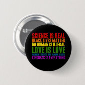 Badge Rond 5 Cm La science est vrai Black Lives Matton Bouton (Devant & derrière)