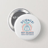 Badge Rond 5 Cm La science et non le silence (Devant & derrière)
