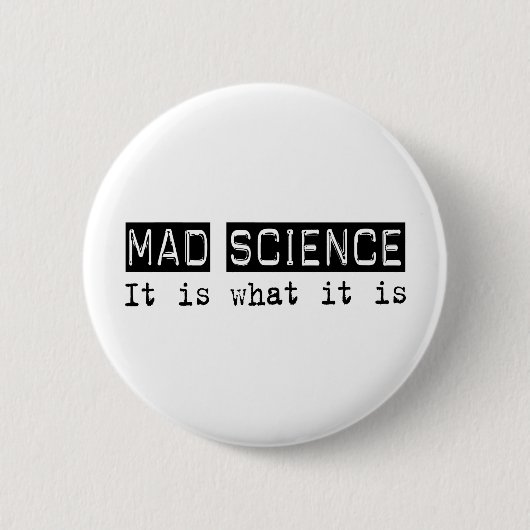 Badge Rond 5 Cm La Science folle il est (Devant)