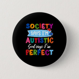 Badge Rond 5 Cm La société dit autiste dieu puzzle de sensibilisat
