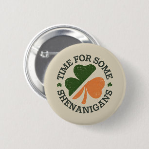 Badge Rond 5 Cm La St. Patrick's c'est l'heure de quelques bêtises