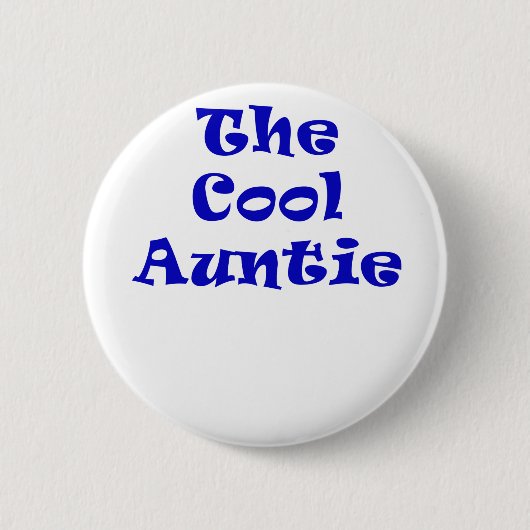 Badge Rond 5 Cm La tante fraîche (Devant)