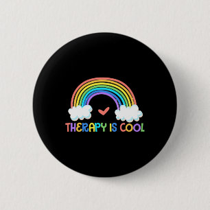 Badge Rond 5 Cm La thérapie est cool Sensibilisation à la santé me