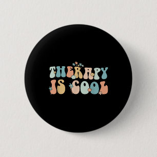 Badge Rond 5 Cm La Thérapie Super Rétro Est La Santé Mentale Cool