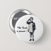 Badge Rond 5 Cm "La torche est passée… " (Devant & derrière)