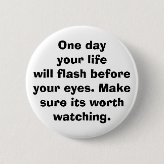 Badge Rond 5 Cm la vie