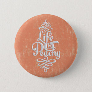 Badge Rond 5 Cm La Vie Amusante Est Peachy Girly Peach Et White De