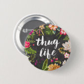 Badge Rond 5 Cm La vie de voyou (Devant & derrière)