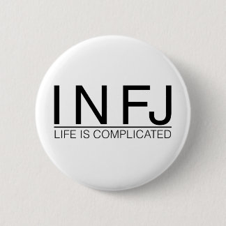 Badge Rond 5 Cm La vie d'INFJ est compliquée